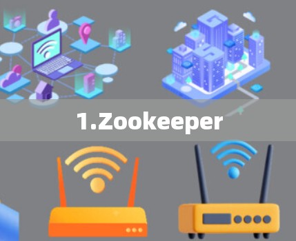 1.Zookeeper 1.Zookeeper